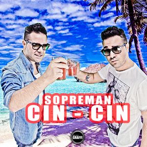 Sopreman - Cin Cin (Radio Date: 13 Aprile 2012)